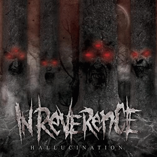 In Reverence : Hallucination